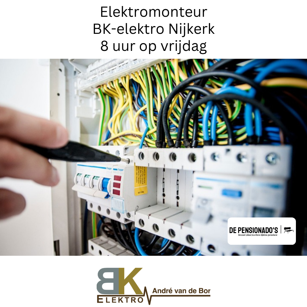 Werkaanbod Elektromonteur bij BK-elektro in Nijkerk, 8 uur op vrijdag